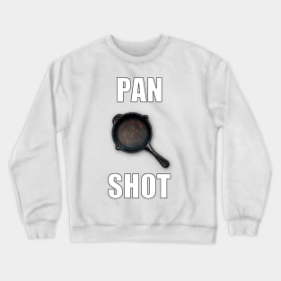 The Ballad of Buster Scruggs Pan Shot! Crewneck Sweatshirt